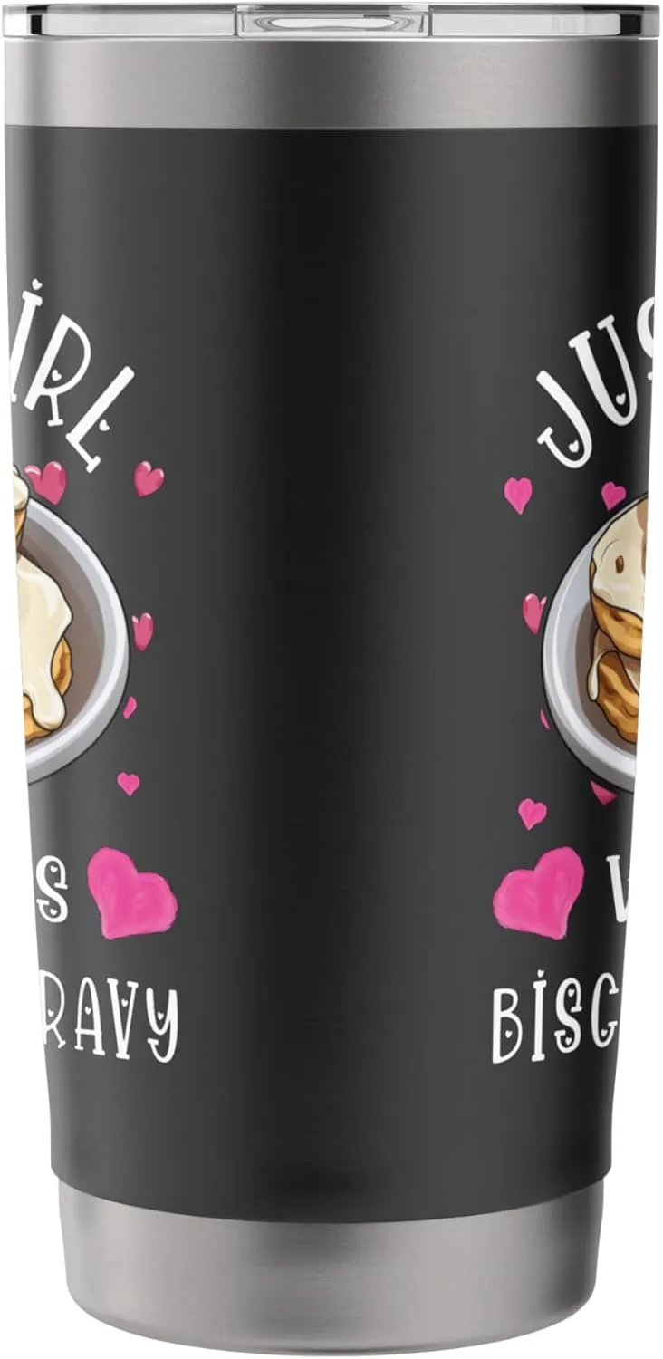 Biscuits And Gravy Food Just A Girl Who Love Breakfast Stainless Steel Insulated Tumbler
