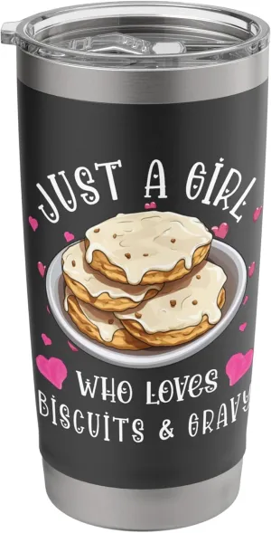 Biscuits And Gravy Food Just A Girl Who Love Breakfast Stainless Steel Insulated Tumbler